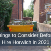 Top Things to Consider Before Skip Hire Horwich in 2021