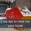 5 top tips to clear out your home